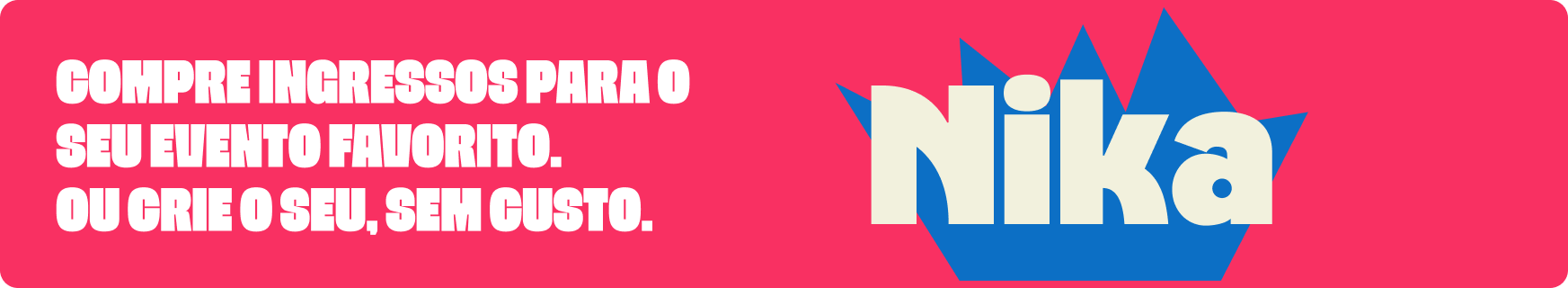 Compre ingressos para o seu evento favorito